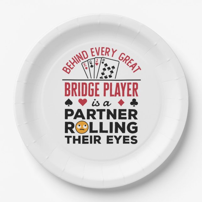 Prato De Papel Behind Every Great Bridge Player Funny Saying (Frente)