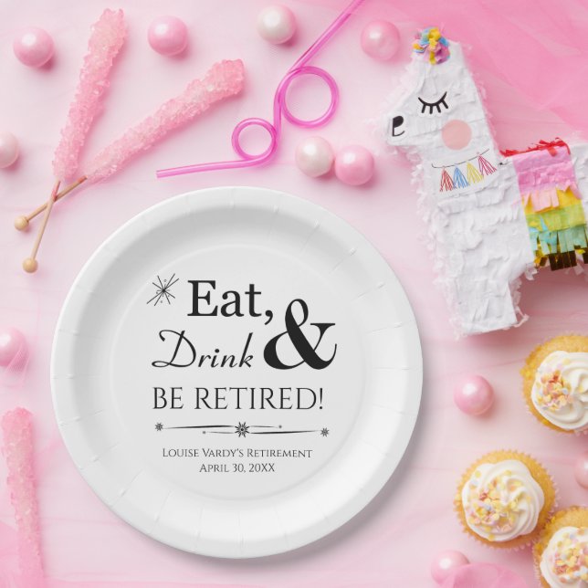 Prato De Papel Coma Bebida e Esteja aposentado (Festa)