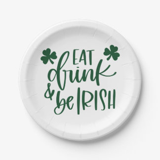 Prato De Papel Eat Drink Be Irish Typography Design Party