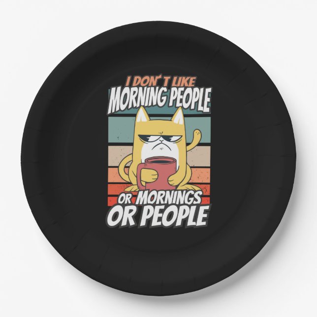 Prato De Papel Eu não gosto de pessoas matinais ou manhãs ou pess (Frente)