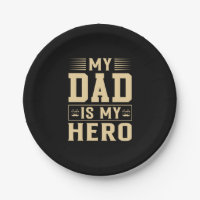 Father's Day My Dad Is My Hero