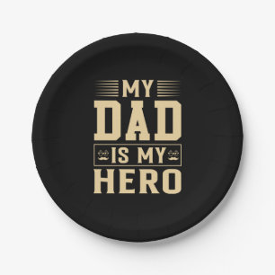 Prato De Papel Father's Day My Dad Is My Hero