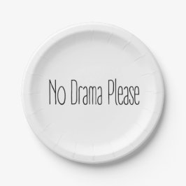 Prato De Papel Funny Quote No Drama Please Decor For Home
