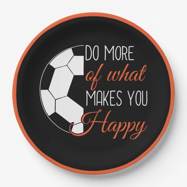 Prato De Papel Futebol - Faça o que te faz feliz (Frente)
