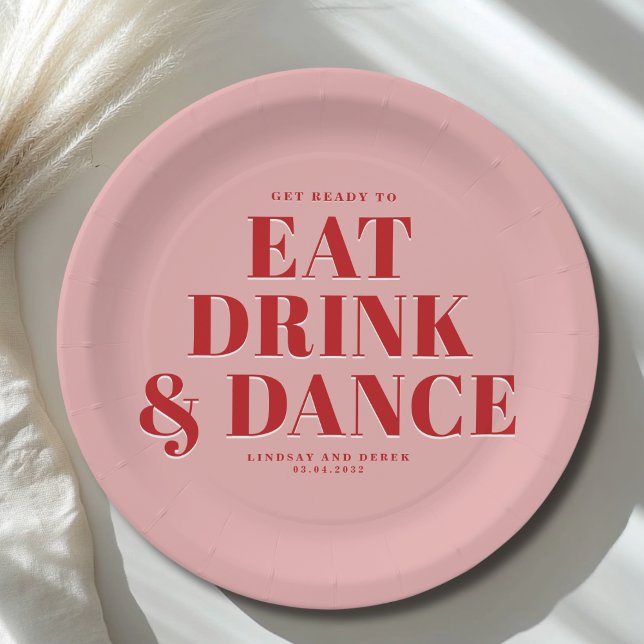 Prato De Papel GET READY TO EAT DRINK AND DANCE! Wedding  (GET READY TO EAT DRINK AND DANCE! Wedding Paper Plates)