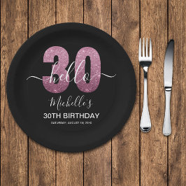 Prato De Papel Hello 30! Modern 30th birthday Pink glitter