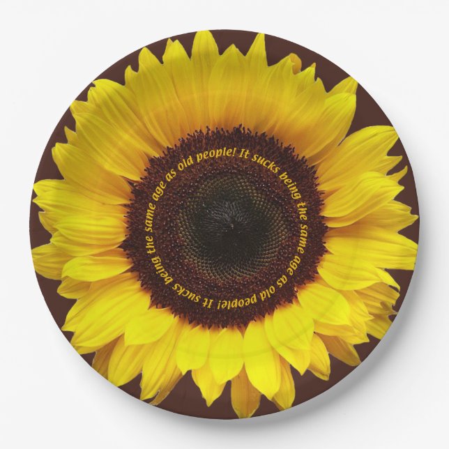 Prato De Papel It Sucks Being The Same Age Old People Sunflower (Frente)