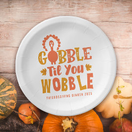 Prato De Papel Janto Amizade Gobble Til You Wobble
