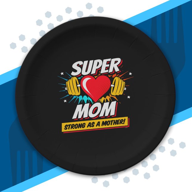 Prato De Papel Mãe Super Herói - Forte Como Mãe - Super Mãe (Criador carregado)