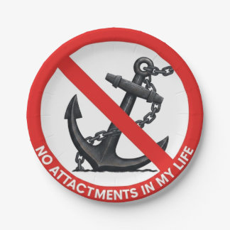 Prato De Papel No attachments in my life