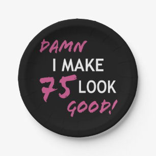 Prato De Papel O 75º aniversário engraçado parece bom