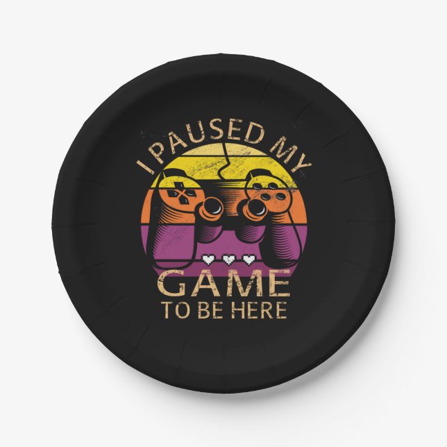 Prato De Papel Parei Meu Jogo Para Estar Aqui (Frente)