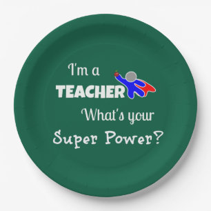 Prato De Papel "Sou professor. Qual é o seu super poder?"