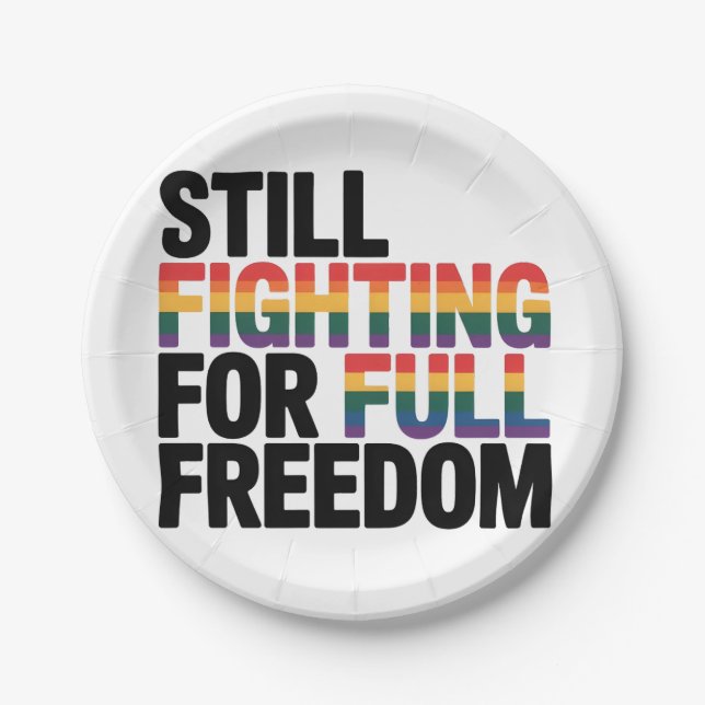Prato De Papel Still Fighting For Full Freedom LGBTQ America 250t (Frente)