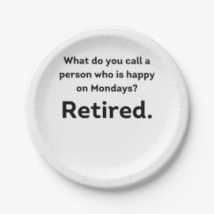 Prato De Papel Uma pessoa feliz na aposentadoria engraçada das se