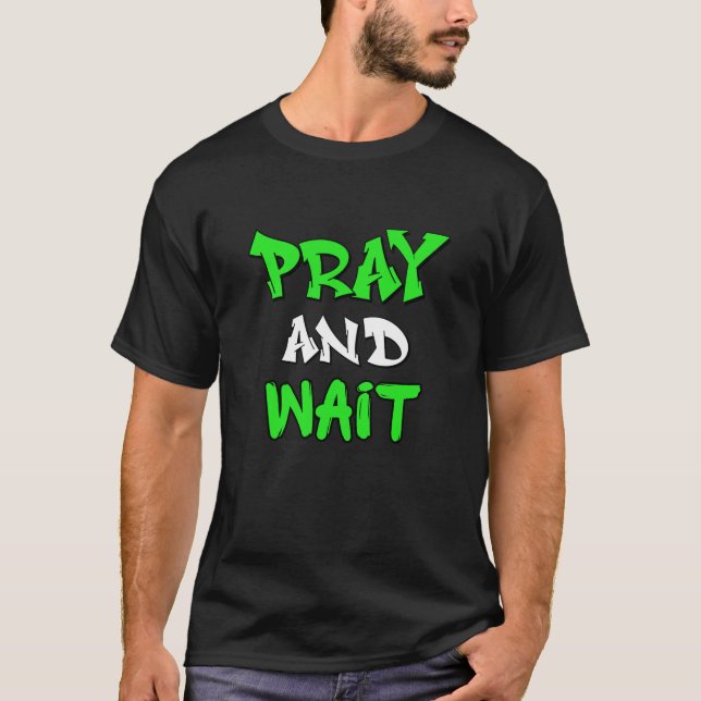 Pray and wait Men's Basic T-Shirt (Frente)