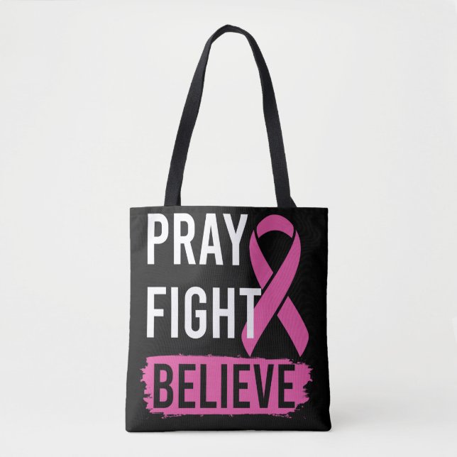 Pray Fight Believe Tote (Frente)