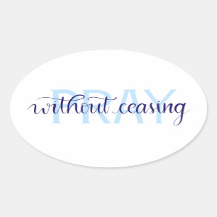 Pray sem cessar a etiqueta oval, Handlettered