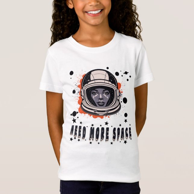 Precisa Mais Espaço – Camiseta Feminina, Tema Espa (Frente)