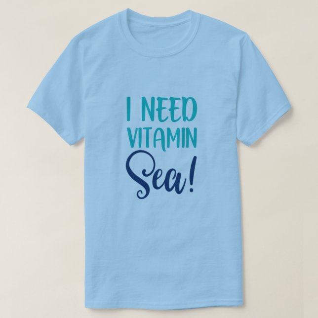 Preciso De Camiseta Vitamínica No Mar (Frente do Design)