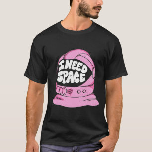 Preciso De Uma Camiseta Espacial