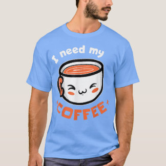 Preciso Do Meu Café! T-Shirt Café
