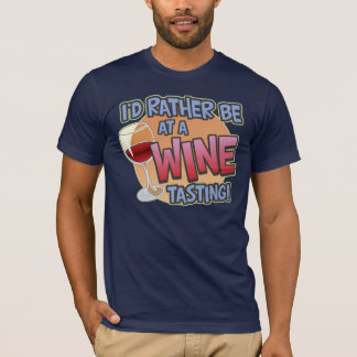 Preferencialmente Ser Provando De Vinho, Camiseta