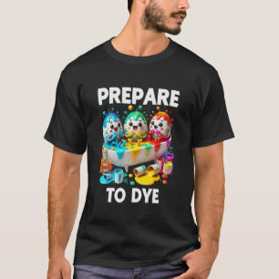 Prepare-se Para Morrer Camiseta Engraçada de Pintu