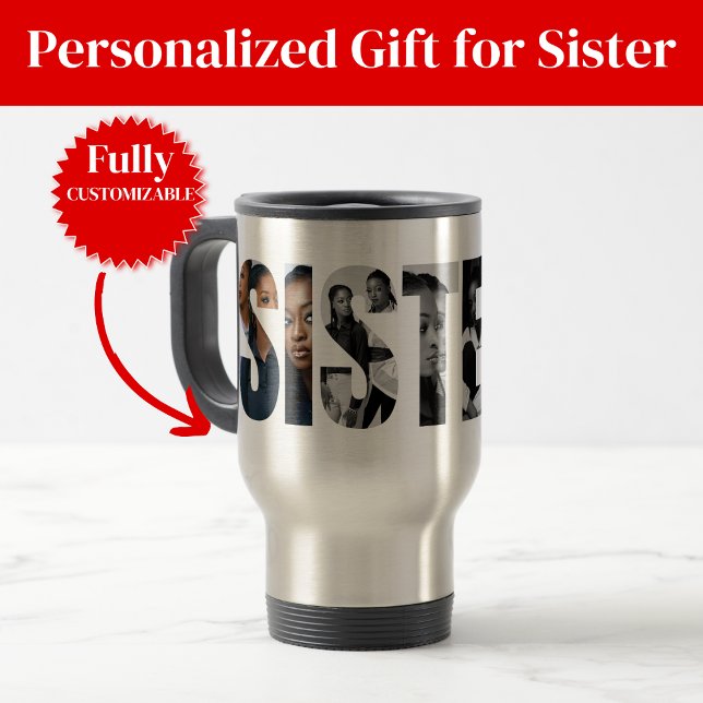 Presente Caneca de Viagem Colagem de Fotos de Irmã (Sisters Photo Collage Travel Mug Gift)