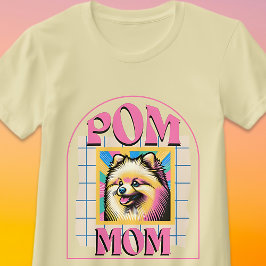 Presente de Camisa da Mãe de Cachorro Pom para Pro