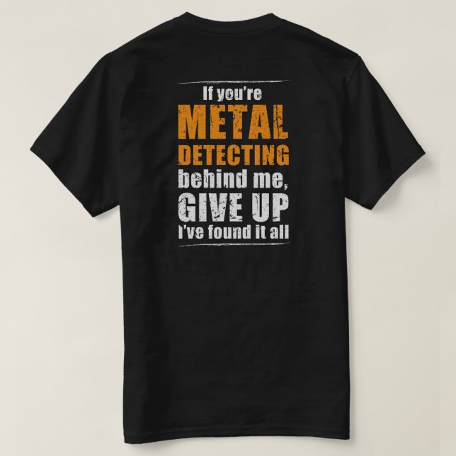 Presente de detecção de metal ideal para t-shirt d (Verso do Design)