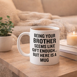 Presente Engraçado para Irmão Caneca de Café Prese