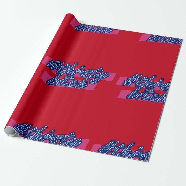 Presente Papel de envolvimento do Xmas do #ThirstyBitch da (Desenrolado)