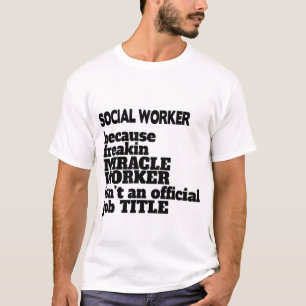 Presente/Presente de T-Shirt do Trabalhador Social