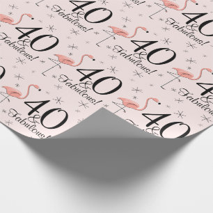 Presente Rosa "40 do flamingo e fabulosos!" papel de