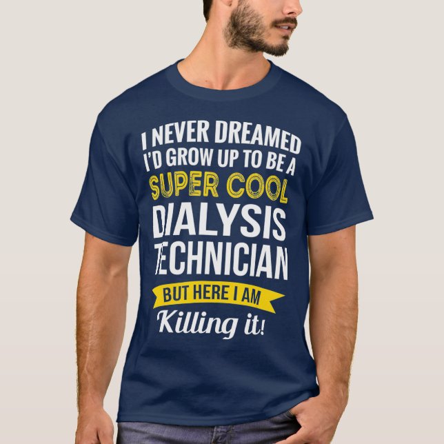 Presentes de camiseta do técnico de diálise super  (Frente)