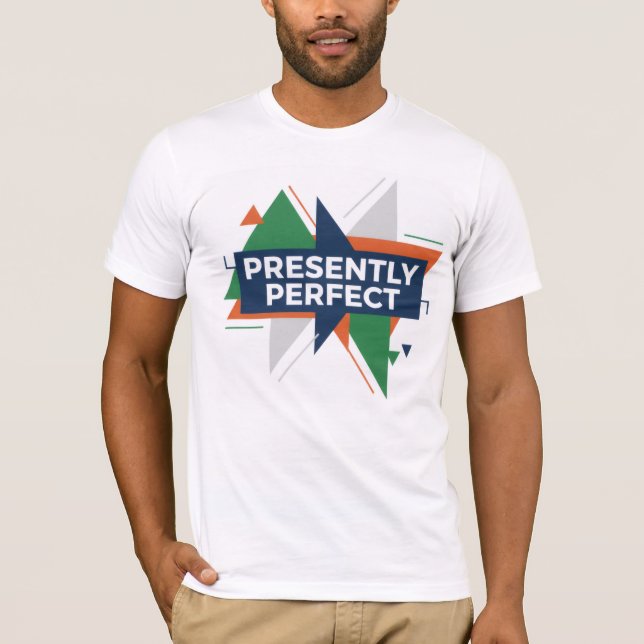 Presently Perfect Abstract Modern Design T-Shirt (Frente)