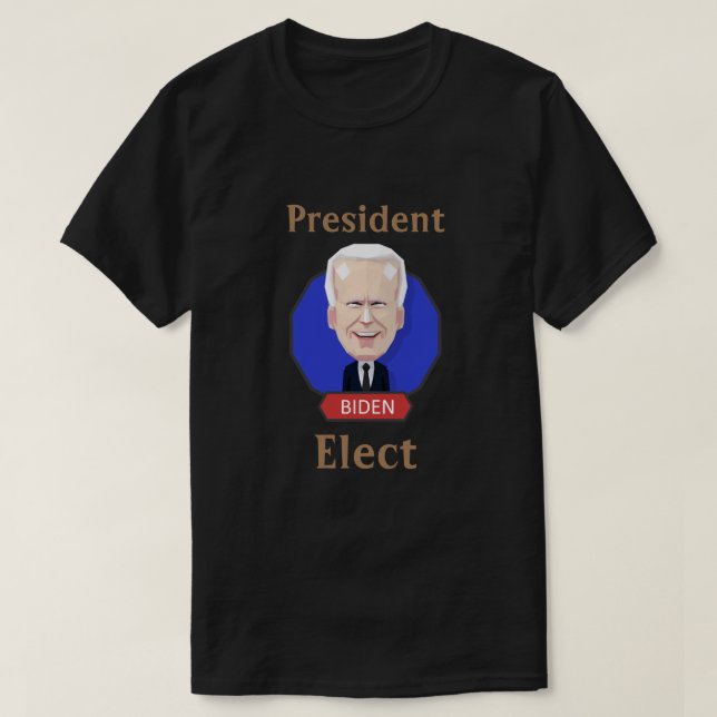 Presidente Eleito Biden T-Shirt (Frente do Design)