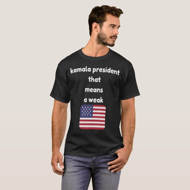 presidente kamala significa uma camiseta fraca dos (Frente Completa)