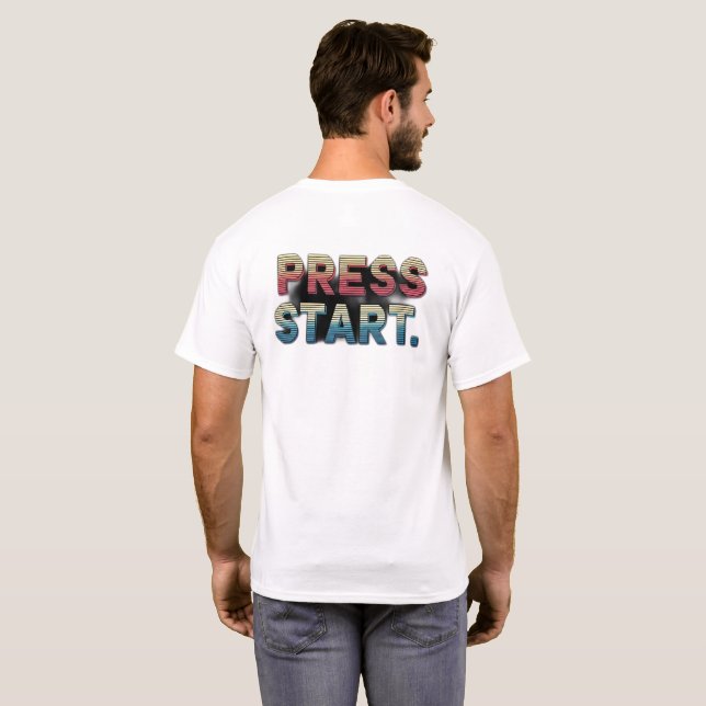 Pressione Start T-Shirt (Parte Traseira Completa)