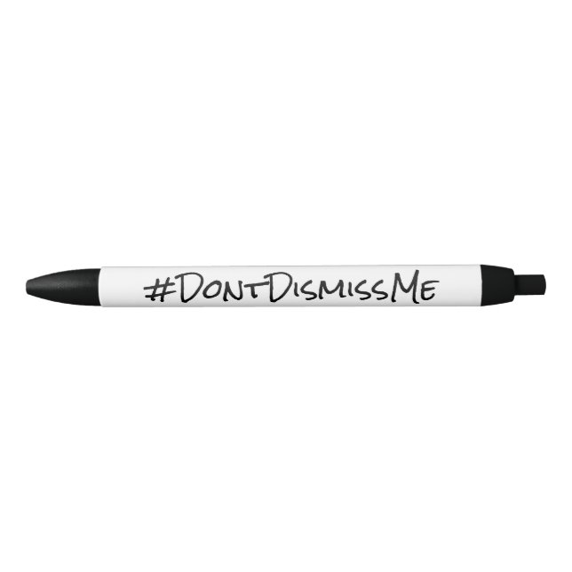 Preta Caneta "#DontDismissMe" de Tempo de Despedimento (Frente)