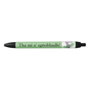 Preta Tha mi a' sgrìobhadh. Caneta de escrita gaélica