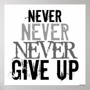 Preto e branco nunca desiste do Poster de Arte