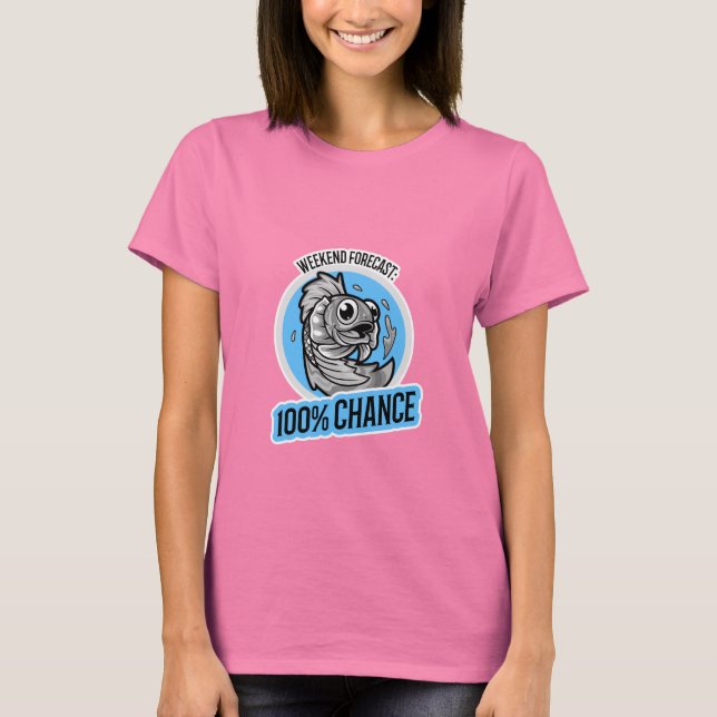 Previsão de Fim de Semana 100% Chance de Camiseta (Frente)