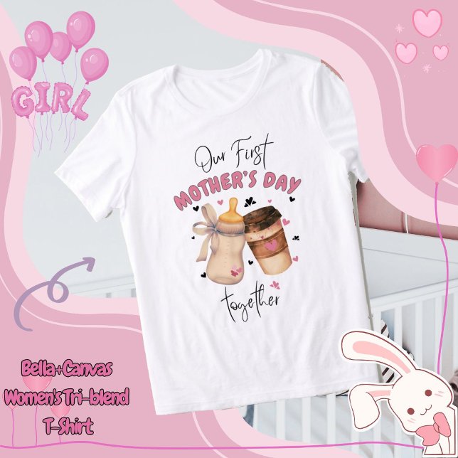Primeira Camisa do Dia das Mães 2026/Conjunto Rosa (First Mother's Day Shirt 2026 / Pink Matching outfit, our first mothers Bella+Canvas Women's Tri-ble)