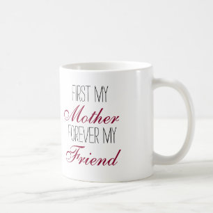 Primeiramente minha mãe para sempre minha caneca