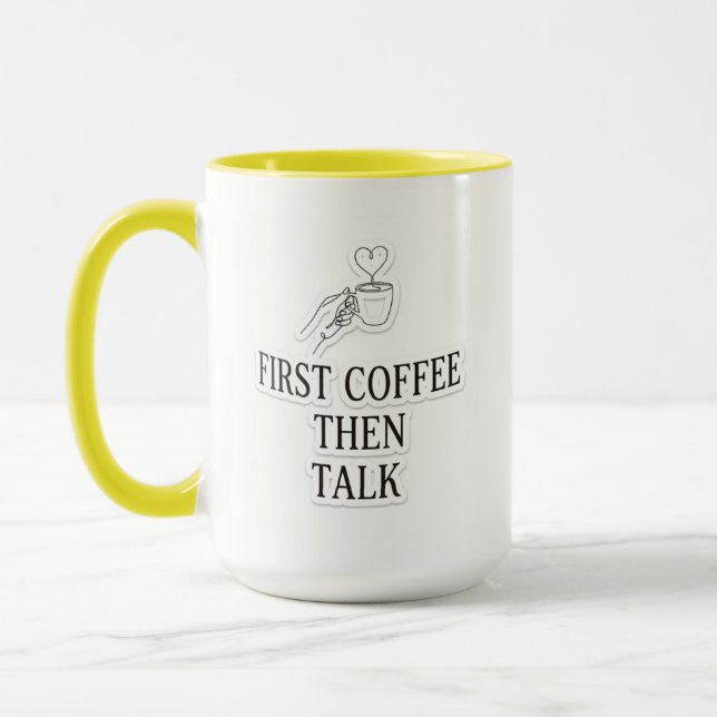 Primeiro Café, Depois Conversa Caneca Engraçada de (Esquerda)