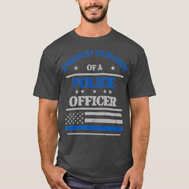 Primo Orgulhoso de um Policial T-Shirt (Frente)