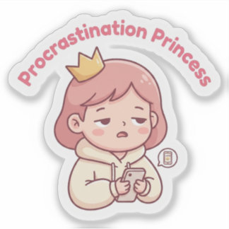 Princesa da Procrastinação Adesivo Estético Fofo