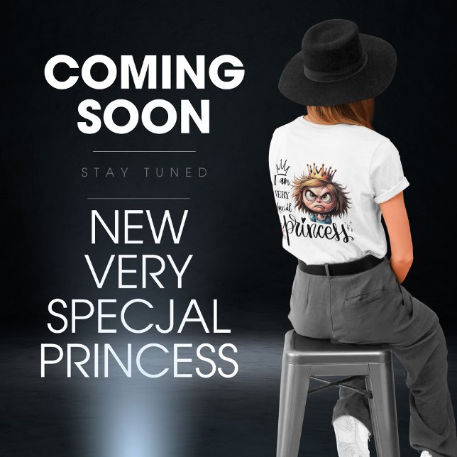 Princesa muito especial T-Shirt (Criador carregado)